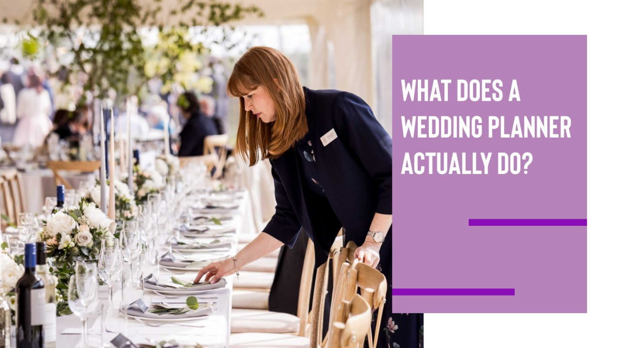 What Does A Wedding Planner Actually Do?