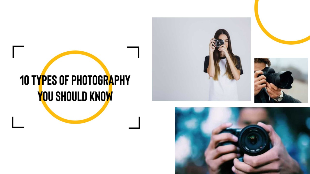 10 Types Of Photography You Should Know