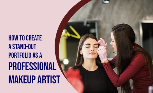 How To Create A Stand-Out Portfolio As A Professional Makeup Artist